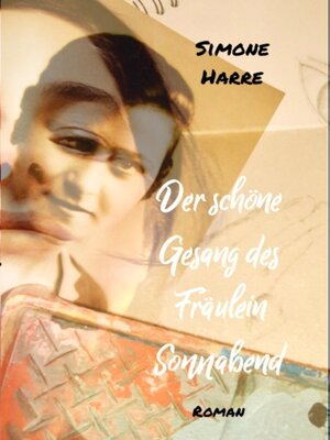 cover image of Der schöne Gesang des Fräulein Sonnabend